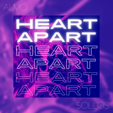 Heart Apart (feat. Sollos) | Boomplay Music