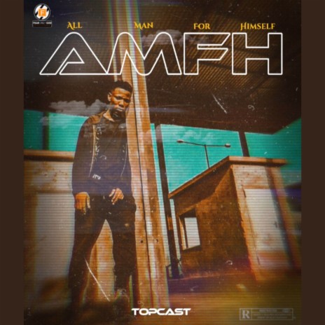 AMFH (All Man For Himself) | Boomplay Music