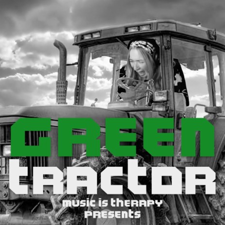 Green Tractor (feat. Suddenbeth) | Boomplay Music