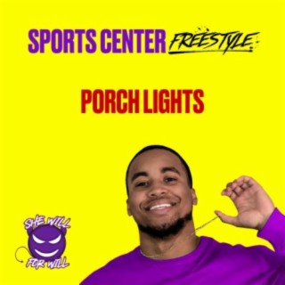 SportsCenter/Porch Lights