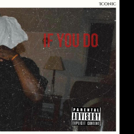 If You Do | Boomplay Music