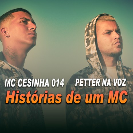 Historias de um MC ft. Petter na Voz | Boomplay Music