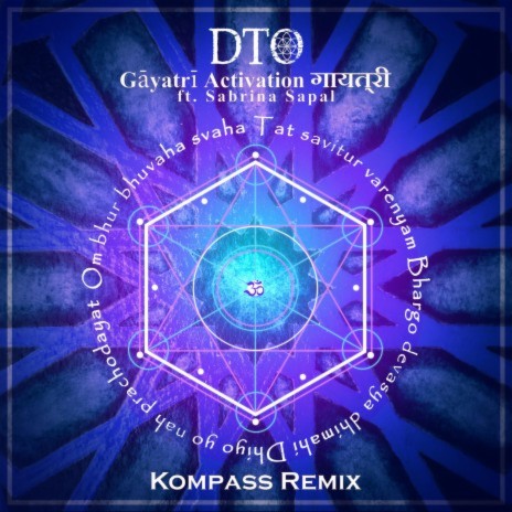 Gayatri Activation (Kompass Mix) ft. Sabrina Sapal & Kompass | Boomplay Music