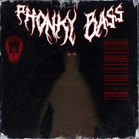 Phonky Bass | Boomplay Music