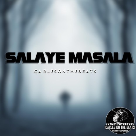 SALAYE MASALA | Boomplay Music