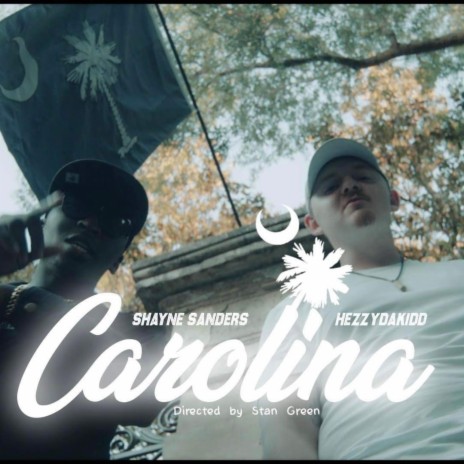 Carolina ft. HezzyDaKidd | Boomplay Music