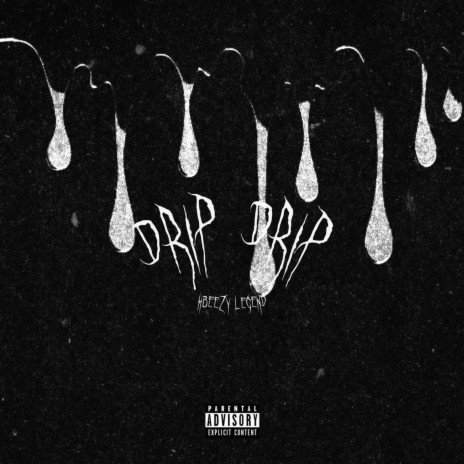 Drip Drip | Boomplay Music