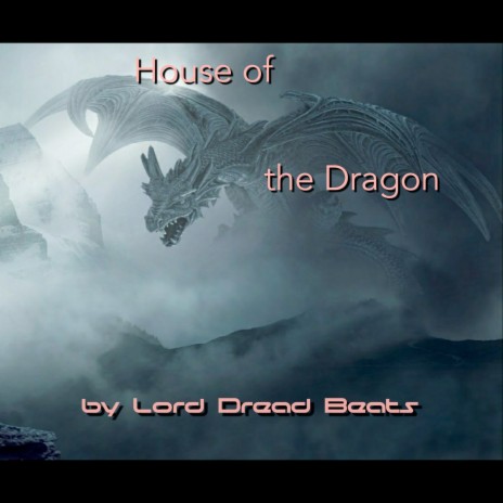 House of the Dragon | Boomplay Music