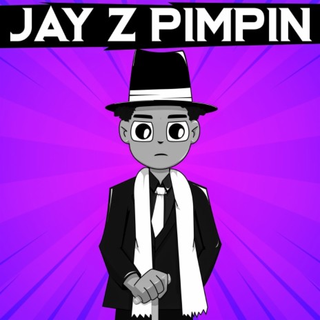 Jay Z Pimpin'