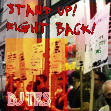 Stand Up! Fight Back!