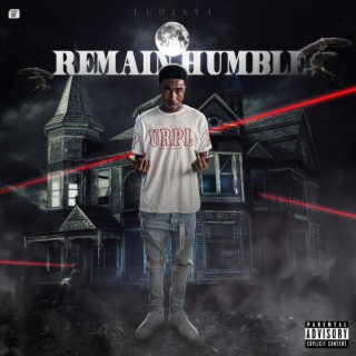 Remain humble EP