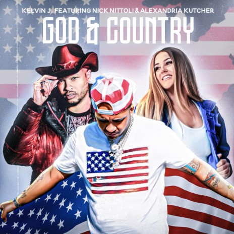 God & Country ft. Nick Nittoli & Alexandria Kutcher | Boomplay Music