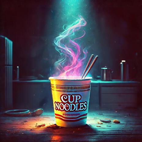 Cup of Noodles | Boomplay Music