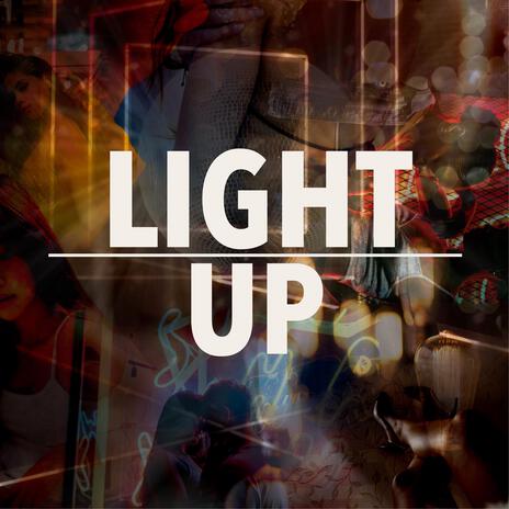 Light Up | Boomplay Music