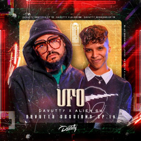 Ufo: Davutty Sessions, Ep. 19 ft. Alien GM | Boomplay Music