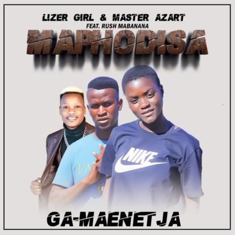 Maphodisa ft. Master Azart & Rush Mabanana
