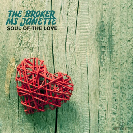 Soul Of The Love ft. The Broker