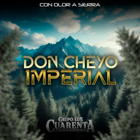 Don Cheyo Imperial | Boomplay Music