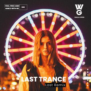 Last trance (Last remix)