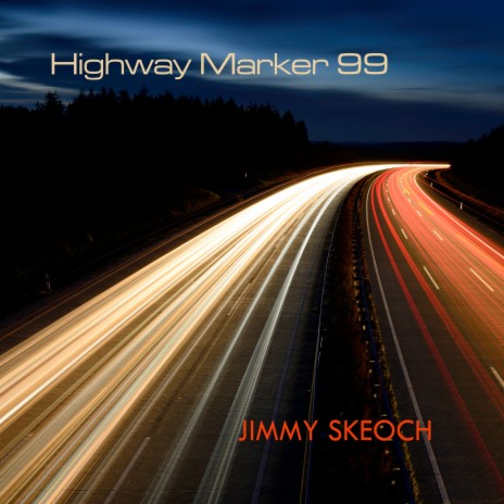 Highway Marker 99 | Boomplay Music