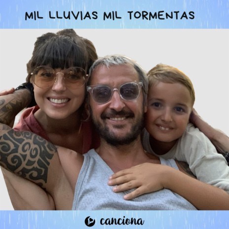 Mil lluvias, mil tormentas | Boomplay Music