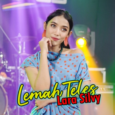 Lemah Teles | Boomplay Music