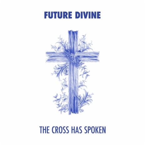 The Cross Has Spoken | Boomplay Music