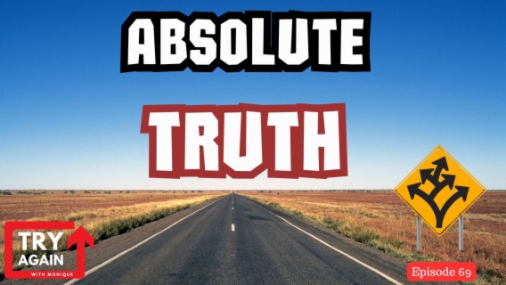 Absolute Truth - Ep. 69