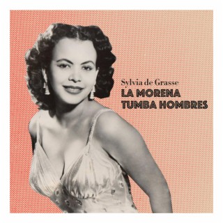 La Morena Tumba Hombres