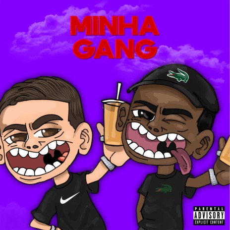 Minha Gang ft. Danzo | Boomplay Music