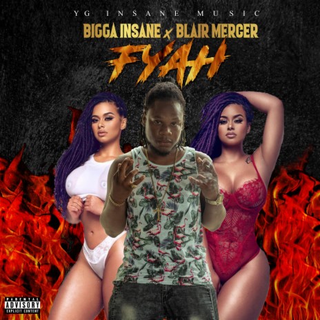 Fyah (feat. Bigga Insane) | Boomplay Music
