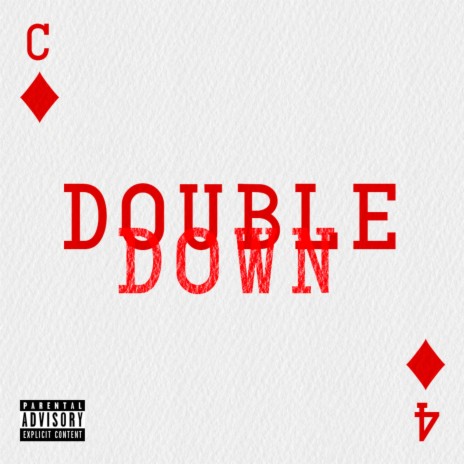 Double Down | Boomplay Music