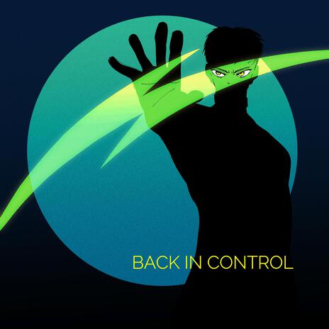 Back in control | Boomplay Music