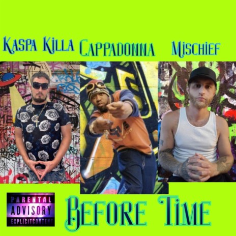 Before Time ft. Cappadonna & Mischief