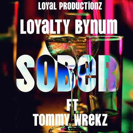 Sober ft. Tommy Wrekz