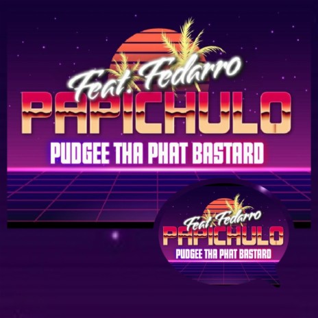 PapiChulo (feat. Fedarro) | Boomplay Music