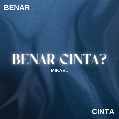 Benar Cinta | Boomplay Music