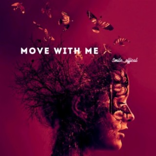 Move with Me