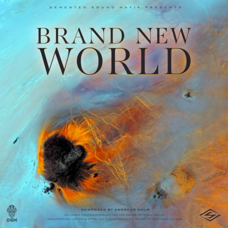 Brand New World ft. Demented Sound Mafia | Boomplay Music