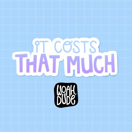 It Costs That Much | Boomplay Music