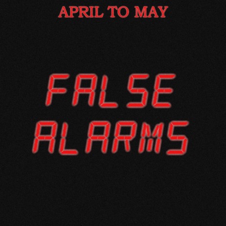 False Alarms