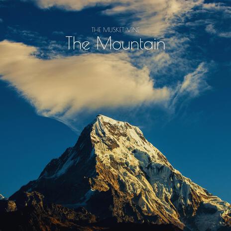 The Mountain | Boomplay Music