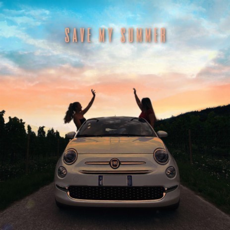 Save My Summer | Boomplay Music