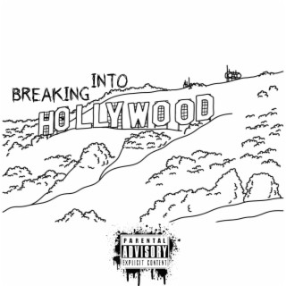 Breaking Into Hollywood