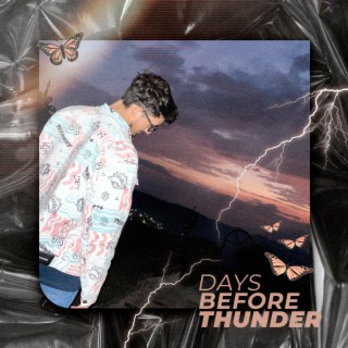 Days Before Thunder