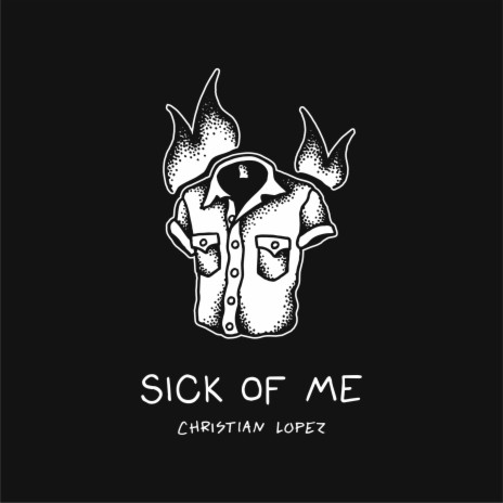 Sick of Me | Boomplay Music