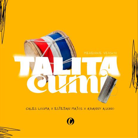 Talita Cumi Merengue ft. Arianny Aquino & Esteban Matos Music | Boomplay Music