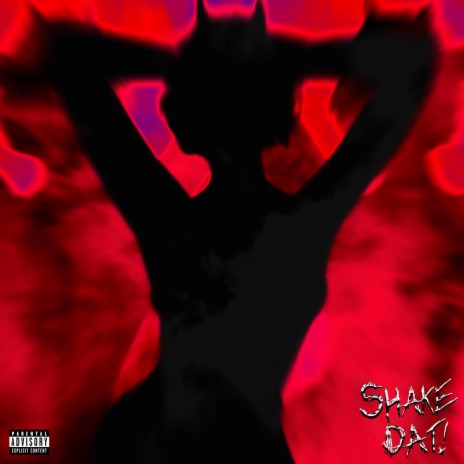 Shake Dat! | Boomplay Music