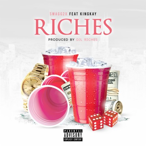 Riches (feat. King Kay) | Boomplay Music