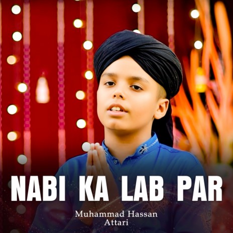 Nabi Ka Lab Par | Boomplay Music